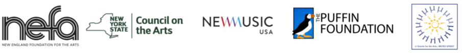 Logos for NEFA, NYSCA, New Music USA, the Puffin Foundation, and LI Grants for the Arts.